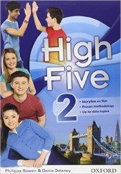 High five. Student's book-Workbook. Con CD Audio. Con espansione online. Vol. 2