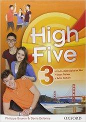 High five. Student's book-Workbook. Exam trainer. Con CD Audio. Con espansione online. Vol. 3