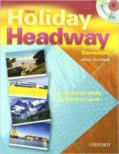 NEW HOLIDAY HEADWAY ELEMENTARY Elementary - Summer study-Revision work