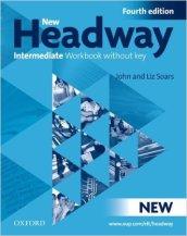 New headway. Intermediate. Workbook. Without key. Per le Scuole superiori. Con CD Audio