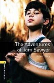 Oxford Bookworms Library: Stage 1: The Adventures of Tom Sawyer