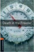 Oxford Bookworms Library: Death in the Freezer: Level 2: 700-Word Vocabulary