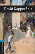 Oxford Bookworms Library: Level 5:: David Copperfield