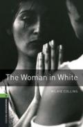 The woman in white. Oxford bookworms library. Livello 6. Con CD Audio