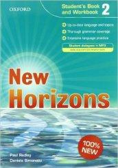 New horizons. Student's book-Workbook-Homework book. Per le Scuole superiori. Con CD Audio. Con espansione online: 2