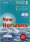 New horizons. Level 2. Student's book-Workbook-Homework book-My digital book. Con espansione online