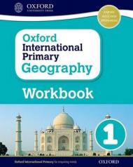 Oxford international primary. Geography. Workbook. Per la Scuola elementare. Con espansione online vol.1