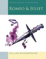Oxford School Shakespeare: Romeo and Juliet: Reader. Ab 11. Schuljahr