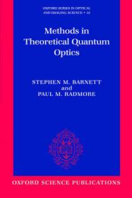 Methods in Theoretical Quantum Optics