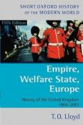 Empire, Welfare State, Europe: History of the United Kingdom 1906-2001