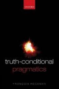 Truth-Conditional Pragmatics