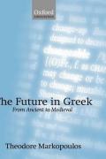 The Future in Greek: From Ancient to Medieval