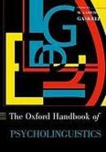 Oxford Handbook of Psycholinguistics