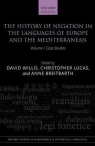 The History of Negation in the Languages of Europe and the Mediterranean