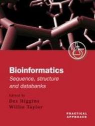 Bioinformatics: Sequence, Structure and Databanks: A Practical Approach