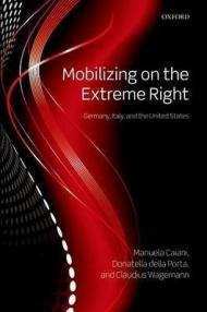 Mobilizing on the Extreme Right: Germany, Italy, and the United States