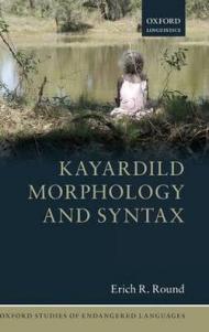 Kayardild Morphology and Syntax