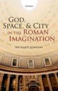 God, Space, and City in the Roman Imagination