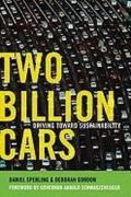 Two Billion Cars: Driving Toward Sustainability