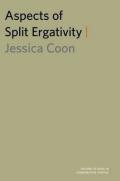 Aspects of Split Ergativity