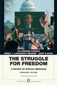 The Struggle for Freedom: A History of African Americans