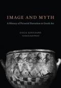 Image and Myth – A History of Pictorial Narration in Greek Art