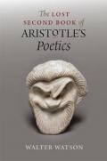 The Lost Second Book of Aristotle's Poetics