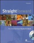 Straightforward. Pre-intermediate. Student's book. Per le Scuole superiori. CON CD-ROM
