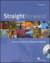 Straightforward. Pre-intermediate. Student's book. Per le Scuole superiori. CON CD-ROM