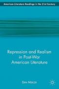 Repression and Realism in Post-War American Literature