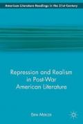 Repression and Realism in Post-War American Literature