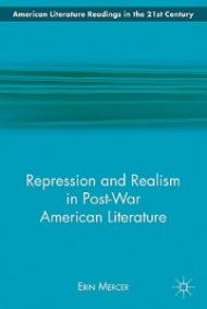 Repression and Realism in Post-War American Literature