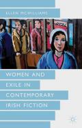 Women and Exile in Contemporary Irish Fiction