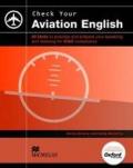 Check your aviation english. Level A2-B1. Per le Scuole superiori. Con e-book. Con espansione online