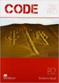 Code red. Student's book-Workbook. Per le Scuole superiori. Con CD-ROM. Con espansione online