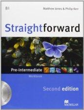 New Straightforward. Pre-intermediate. Student's book-Workbook. Per le Scuole superiori. Con espansione online