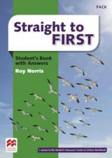 Straight to First Student's Book with Answers Pack