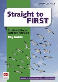 Straight to First Student's Book without Answers Premium Pack