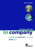 In company. Pre-intermediate. Student's book. Per le Scuole superiori. Con CD-ROM