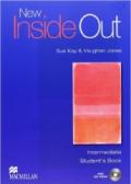 New inside out. Intermediate. Student's book-Workbook. Without key. Per le Scuole superiori. Con CD Audio. Con CD-ROM
