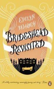 Brideshead Revisited: The Sacred and Profane Memories of Captain Charles Ryder