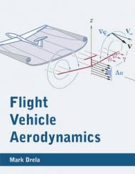 Flight Vehicle Aerodynamics