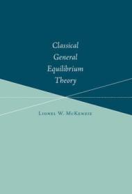 Classical General Equilibrium Theory