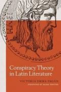 Conspiracy Theory in Latin Literature