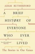 A Brief History of Everyone Who Ever Lived: The Stories in Our Genes