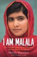 I Am Malala: The Girl Who Stood Up for Education and was Shot by the Taliban