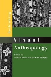 Rethinking Visual Anthropology (Paper)
