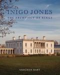Inigo Jones – The Architect of Kings