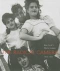 The Radical Camera – New York's Photo League, 1936–1951