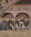 Religious Poverty, Visual Riches – Art in the Dominican Churches of Central Italy in the Thirteenth and Fouteenth Centuries